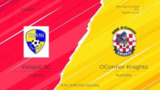 Yoogali SC vs OConnor Knights 🔴Live Match Today⚽🎬 [upl. by Ano]