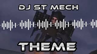 DJ ST Mech theme inspired by dipsyteletubbie770 [upl. by Kristin]