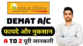 Motilal Oswal Demat Account Discover the Hidden Truth  Motilal Oswal Demat Account Pros and Cons [upl. by Yssor]