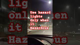 Use hazard lights only when there is some problem ahead  in your car and slow down on leftsaferoad [upl. by Laro]