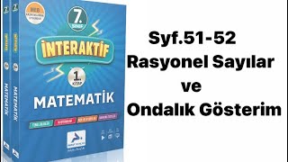 7SINIF PARAF İNTERAKTİF S5152 RASYONEL SAYILAR VE ONDALIK GÖSTERİMLER [upl. by Ahsilra967]