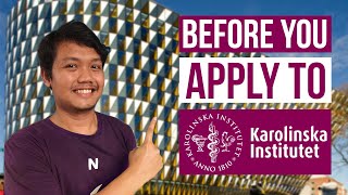 Before you apply to Karolinska Institutet [upl. by Hartmann]