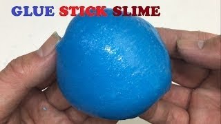 DIY Glue stick slime without borax How to make slime with glue stick 2017 [upl. by Yadnil]