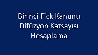 Birinci Fick KanunuDifüzyon Katsayısı Hesaplama [upl. by Fiann]