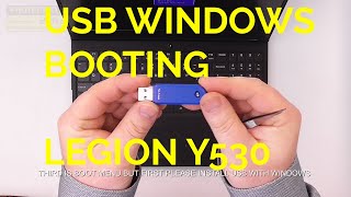 How to install Windows from USB on Lenovo Legion Y530 USB system booting [upl. by Fabian]