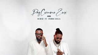 Hiro  Pas comme eux Rmx Ft Ferre Gola Lyrics Video [upl. by Anolahs]