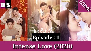 Intense Love 2020 Episode 1 HindiUrdu Explanation by Drama Series [upl. by Leakcim]