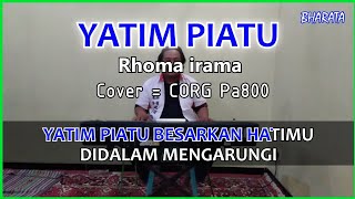 YATIM PIATU  KARAOKE Rhoma irama  COVER Pa800 [upl. by Curzon594]