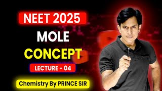 NEET 2025  Mole Concept class 11  Covered All Concept amp PYQs  Class 11th Physical Chemistry L4 [upl. by Ditter]