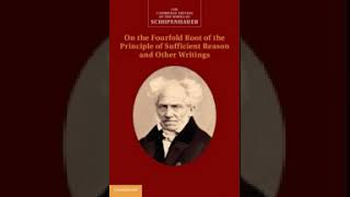 On the Fourfold Root of the Principle of Sufficient Reason and Other Writings PART 2 Arthur Schopenh [upl. by Aronoel]