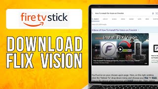 How To Download Flix Vision On Firestick 2024 Step by Step [upl. by Aenit]