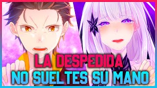 La DESPEDIDA De Subaru y Satella REZERO [upl. by Selhorst]