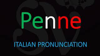 How to Pronounce Penne CORRECTLY Italian Pasta Pronunciation [upl. by Usanis564]