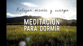 MEDITACION GUIADA PARA DORMIR PROFUNDAMENTE Y RELAJARSE  Relajacion mente y cuerpo  ❤ EASY ZEN [upl. by Sefton83]