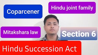 Section 6 of Hindu Succession Act  Hindu joint family Mitakshara law amp Coparcenary  Daughter [upl. by Kenta]