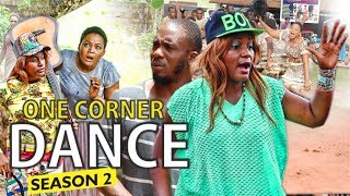 ONE CORNER DANCE 2  2017 LATEST NIGERIAN NOLLYWOOD MOVIES [upl. by Dianemarie350]