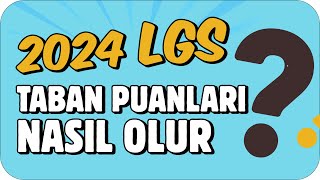 LGS’de Puanlar Nasıl Olur❓ Taban Puan mı Yüzdelik Dilim mi❓ LGS2024 [upl. by Danella]