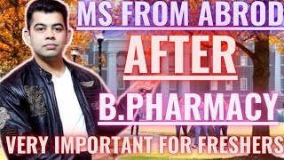 MS FROM ABROD AFTER BPHARMA MY POINT OF VIEW [upl. by Lock]