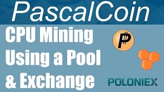 How To CPU Mine PascalCoin On Nanopool [upl. by Orr]