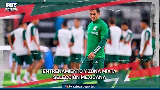 Entrenamiento y zona mixta  Selección Mexicana [upl. by Akerdnahs391]