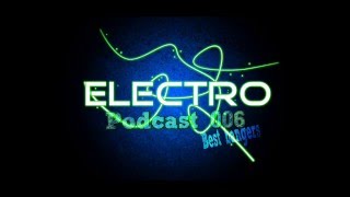 New Electro House Mix 2014  New Year mix  best bangers  Liviu A podcast 006 [upl. by Ailicec]