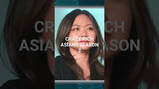 CRAZY RICH ASIANS SEASON 2 [upl. by Asi]