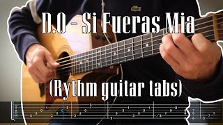 DO  Si Fueras Mia Rythm guitar tab [upl. by Xylina363]