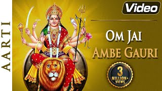 Jai Ambe Gauri Aarti  Ambe Maa Ki Aarti  Jai Mata Di  Aarti Ambe Ma Ki  Navratri Special [upl. by Itsirhc]