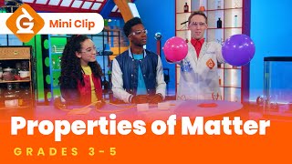 Properties of Matter for Kids  Science Lesson for Grades 35  MiniClip [upl. by Jami532]