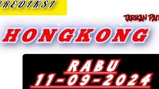 Tarikan Paito HK Hari ini Rabu 11 September 2024Prediksi HKRumusan HkBocoran Hk [upl. by Lattie376]