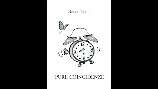 PURE COINCIDENZE  Audiolibro di Gianni Caputo  Capitolo 16 [upl. by Frissell156]