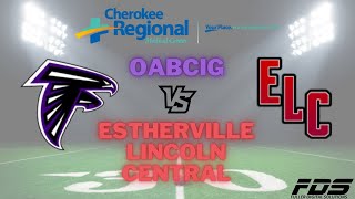 CRMC Presents EsthervilleLincolnCentral at OABCIG Varsity Football [upl. by Lucais414]