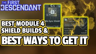 FIRST DESCENDANT BIO Sync Shield Best Module For Shield Builds amp Best Ways To Get It [upl. by Sucrad118]