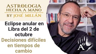 Decisiones difíciles La astrología de la primera quincena de octubre y el eclipse del 2 de octubre [upl. by Arabel217]