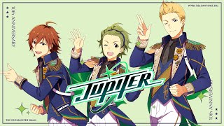 THE IDOLMSTER SideM 10th ANNIVERSARY PSSION 02 Jupiter [upl. by Platt608]