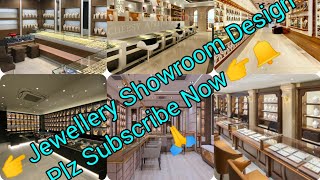 Best Jewellery Shop Interior Design ll Gold Jewellery Showroom Tour ll Best Jewellery Showroom 2022 [upl. by Terena678]