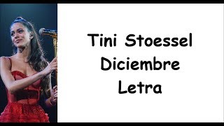 Tini Stoessel  Diciembre Letra [upl. by Grannia]