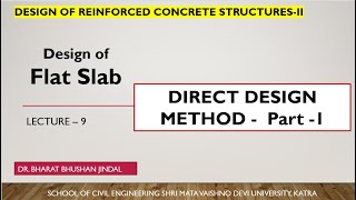 Lecture 9  Design of Flat Slab  Direct Design Method  IS456 Recommendations  RCC Str [upl. by Ielirol]