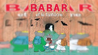 BABAR ET LE FANTÔME [upl. by Ahsiekar379]