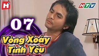 Vòng Xoáy Tình Yêu  Tập 07  HTV Films Tình Cảm Việt Nam Hay Nhất 2021 [upl. by Notnarb]