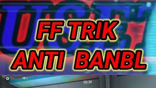 FF TRIK ANTI BANBL [upl. by Evot]