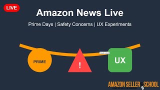 Amazon News Live Amazons Prime Days Safety Concerns and UX Experiments [upl. by Ashling]