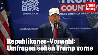 RepublikanerVorwahl Umfragen sehen Trump vorne  kronetv NEWS [upl. by Elnora634]