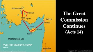 The Great Commission Continues Acts 14  A daily Bible study from wwwHeartofAShepherdcom [upl. by Iemaj]