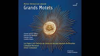 MichelRichard de Lalande 16571726  Grands Motets Olivier Schneebeli [upl. by Adnauqaj]