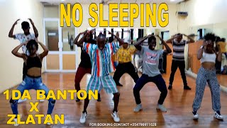 1da Banton  No Sleeping feat Zlatan Class Choreography [upl. by Alley]