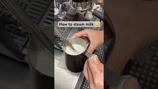 How to steam milk for latte😱🤔 steam latteart shorts [upl. by Nagar54]