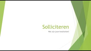 Solliciteren Wat zijn jouw kwaliteiten  NT2  B1 21 22 23 24 Threshold [upl. by Rie]