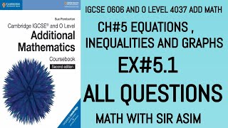 Additional Math IGCSE 0606 and O levels 4037 Ch5 Ex 51 Q1234 Lecture 254inequality [upl. by Belamy]