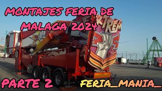 MONTAJES FERIA DE MALAGA 2024 PARTE 2 [upl. by Ellinet]